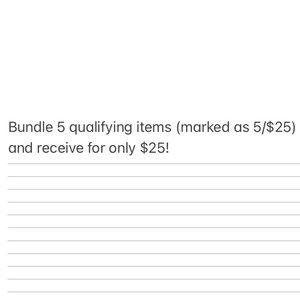 Bundle 5 qualifying items (marked as 5/$25) and receive for only $25!